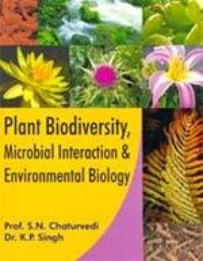 Plant Biodiversity, Microbial Interaction and Environmental Biology