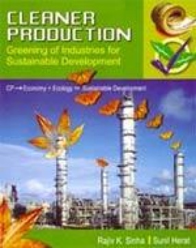 Cleaner Production: Greening of Industries for Sustainable Development