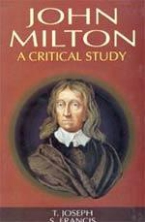 John Milton: A Critical Study