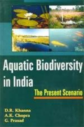 Aquatic Biodiversity in India: The Present Scenario