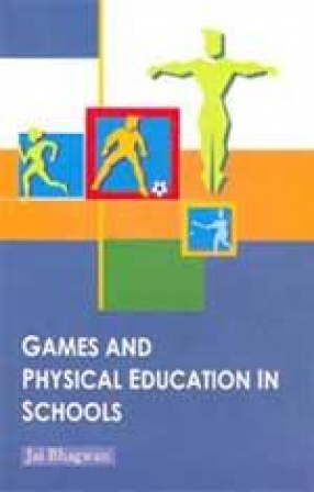 Games and Physical Education in Schools