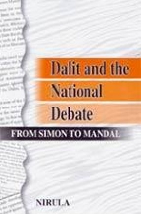Dalit and The National Debate (From Simon to Mandal)