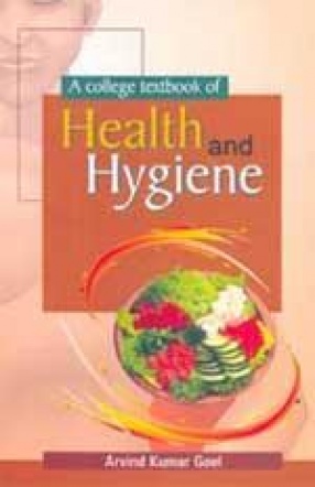 A College Text Book of Health and Hygiene