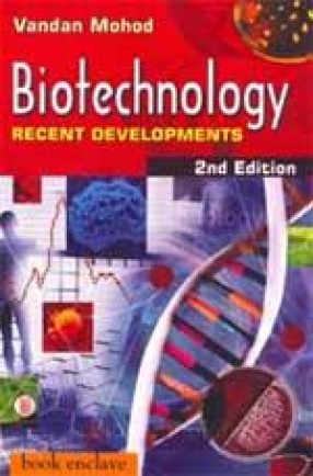 Biotechnology: Recent Developments