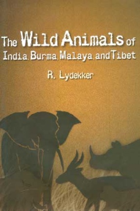 The Wild Animals of India, Burma, Malaya and Tibet