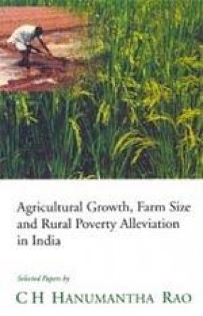 Agricultural Growth, Farm Size and Rural Poverty Alleviation in India