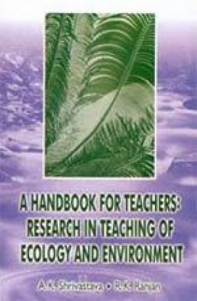 A Hand Book for Teachers: Research in Teaching of Ecology and Environment