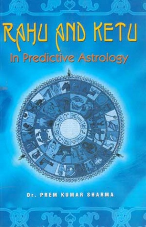 Rahu and Ketu in Predictive Astrology