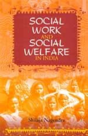 Social Work and Social Welfare in India