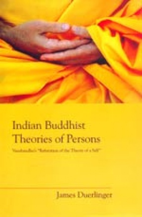Indian Buddhist Theories of Persons