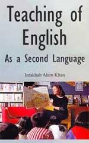 Teaching of English: As a Second Language
