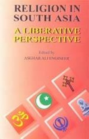 Religion in South Asia: A Liberative Perspective
