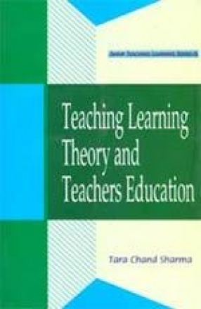 Teaching Learning Theory and Teachers Education