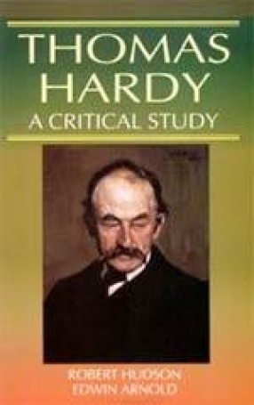 Thomas Hardy: A Critical Study