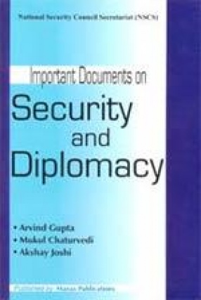 Important Documents On Security and Diplomacy