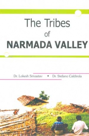 The Tribes of Narmada Valley