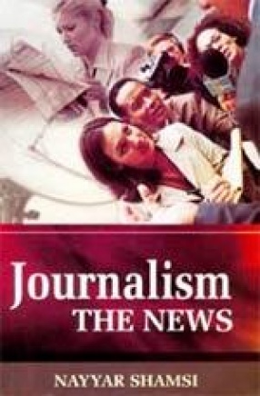 Journalism: The News