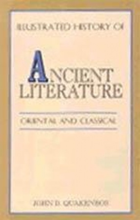 Illustrated History of Ancient Literature: Oriental and Classical (In 2 Volumes)