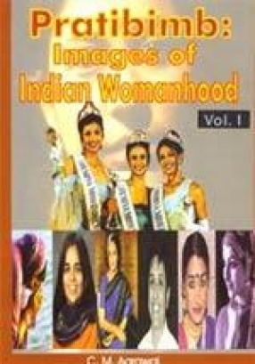 Pratibimb: Images of Indian Womenhood (In 3 Volumes)