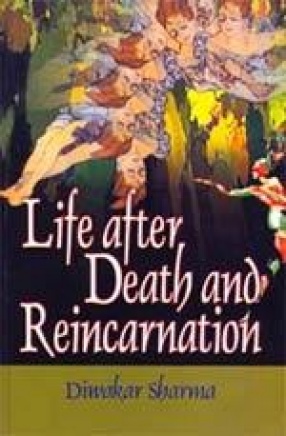 Life After Death and Reincarnation