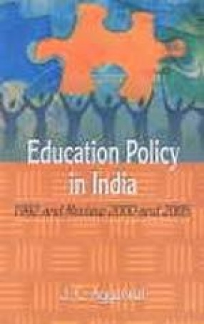 Education Policy in India: 1992 and Review 2000 and 2005