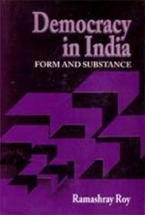 Democracy in India: Form and Substance