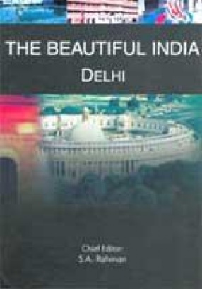 The Beautiful India: Delhi