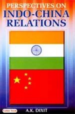 Perspectives on Indo-China Relations