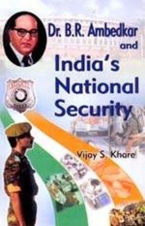 Dr. B.r. Ambedkar and India's National Security