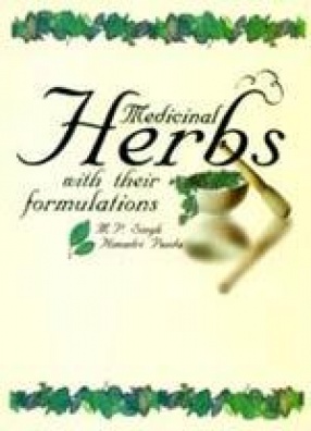 Medicinal Herbs with their Formulations (In 2 Volumes)