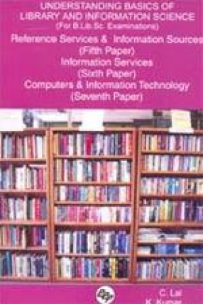 Understanding Basics of Library and Information Science (Paper 5,6,7)