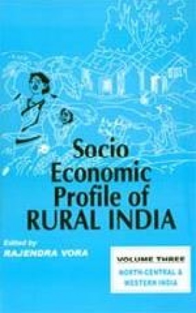 Socio-Economic Profile of Rural India ( Volume 3)