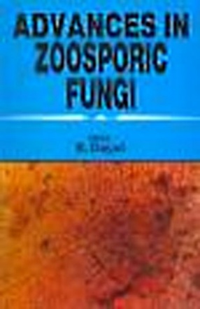 Advances in Zoosporic Fungi