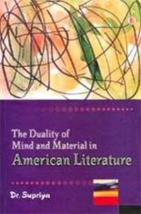 The Duality of Mind and Material in America Literature