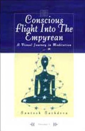 Conscious Flight Into The Empyrean