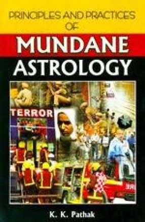 Principles and Practices of Mundane Astrology