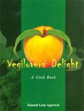 Vegilovers' Delight: A Cook Book