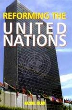 Reforming The United Nations