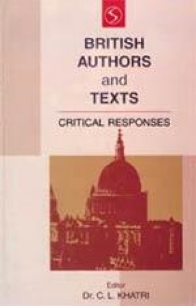 British Authors and Texts: Critical Responses