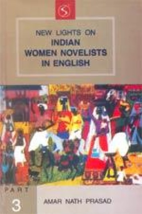 New Lights on Indian Women Novelists in English (Part III)