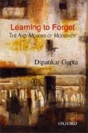 Learning to Forget: The Anti-Memoirs of Modernity