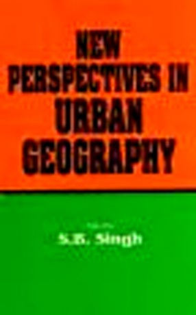 New Perspectives in Urban Geography