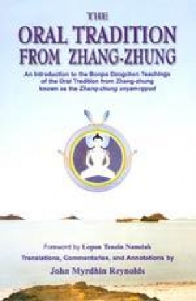 The Oral Tradition from Zhang-Zhung