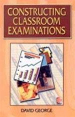 Constructing Classroom Examinations