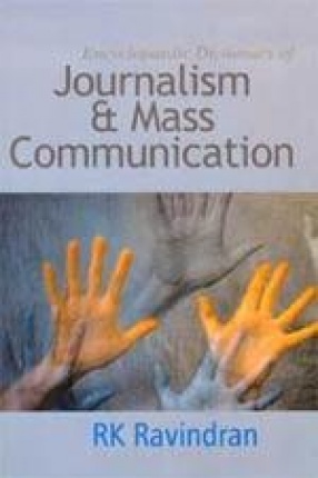 Encyclopaedic Dictionary of Journalism & Mass Communication