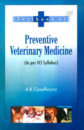 Preventive Veterinary Medicine: (As Per VCI Syllabus)