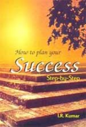 How to Plan Your Success: Step-by-Step
