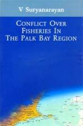 Conflict over Fisheries in the Palk Bay Region