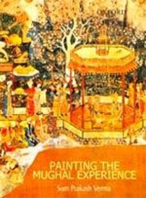 Painting the Mughal Experience