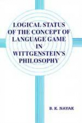 Logical Status of the Concept of Language-Game in Wittgenstein's Philosophy